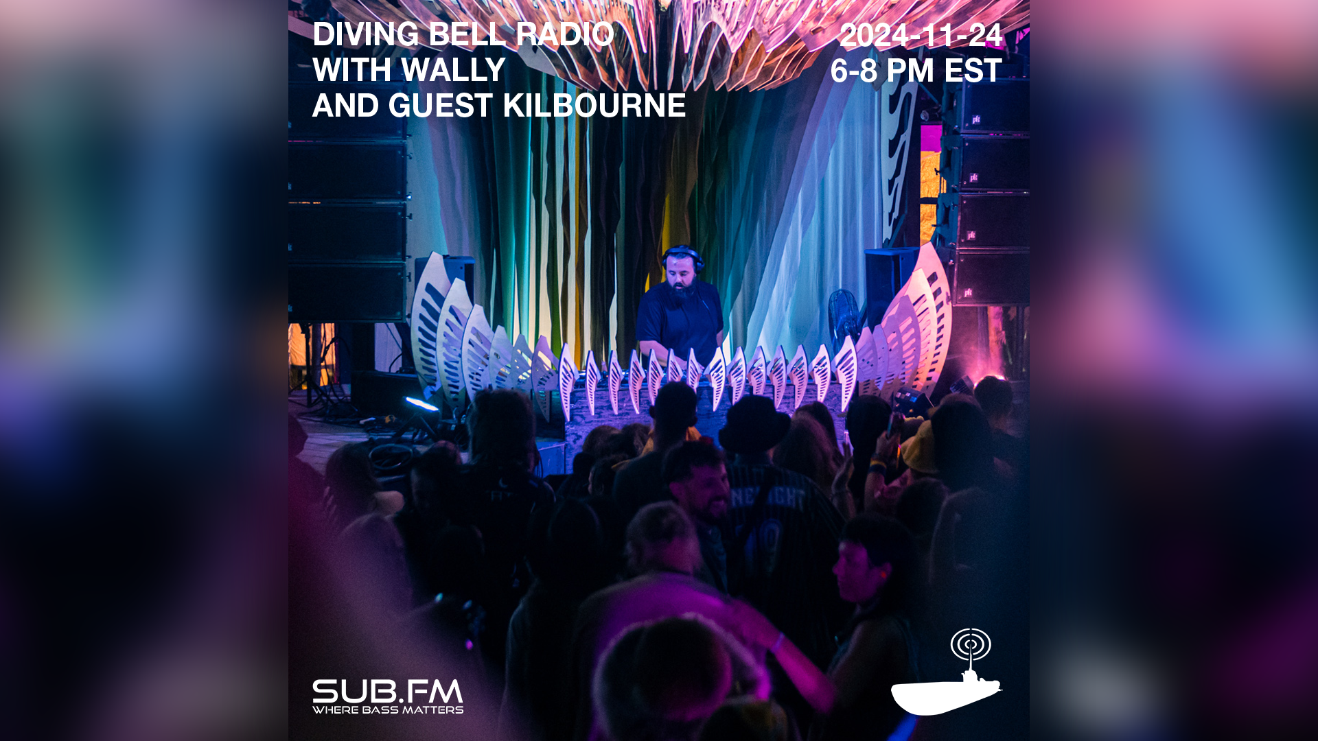 2024-11-24 – Diving bell radio with guest Kilbourne